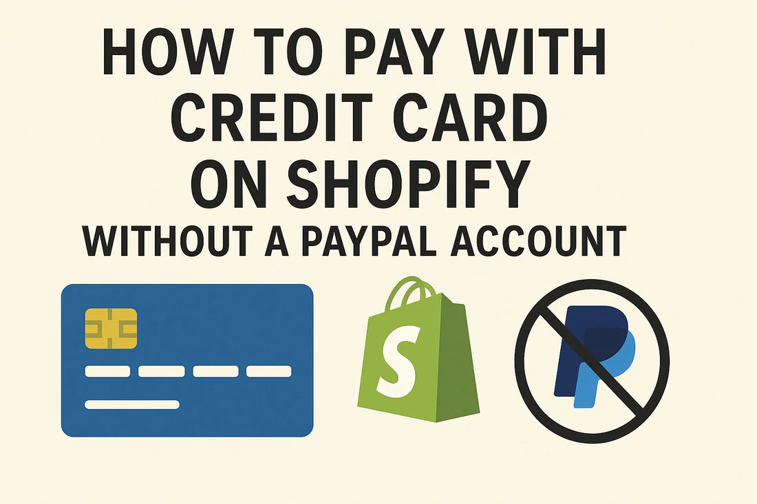 How to pay with credit card without having a PayPal account - Shopify Store